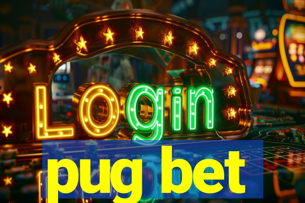 pug bet