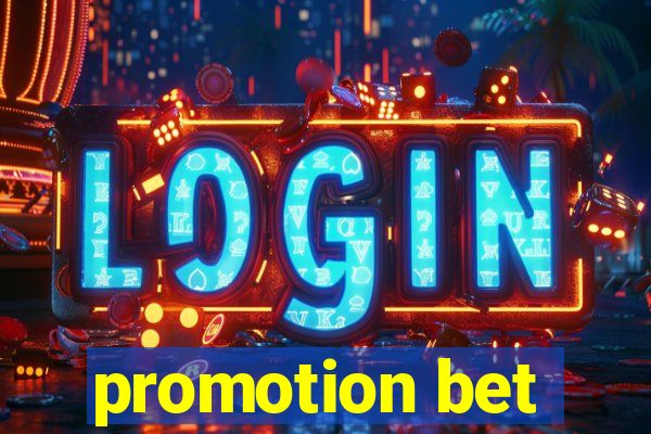 promotion bet