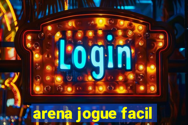 arena jogue facil