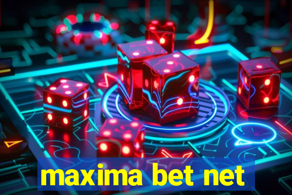 maxima bet net