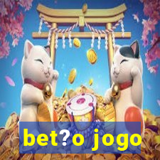 bet?o jogo