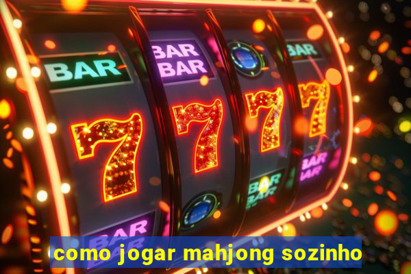 como jogar mahjong sozinho