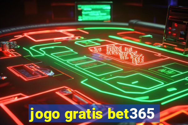 jogo gratis bet365