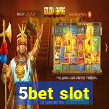 5bet slot