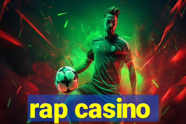 rap casino