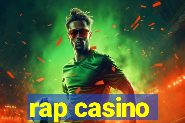 rap casino