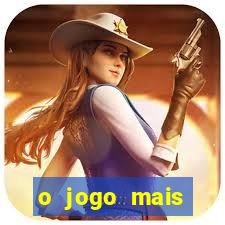 o jogo mais jogando do mundo