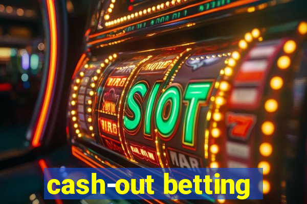 cash-out betting