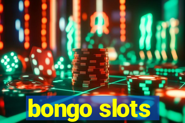 bongo slots