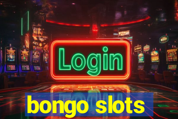 bongo slots