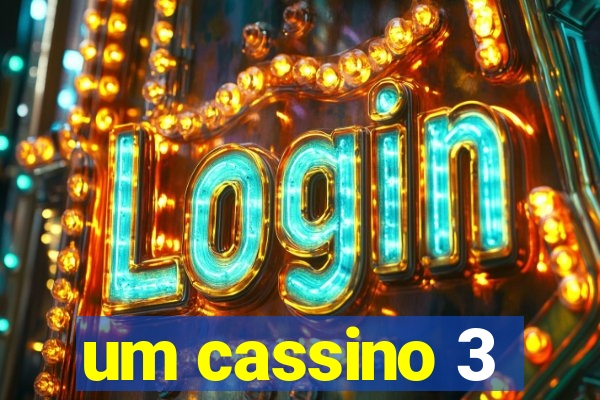 um cassino 3