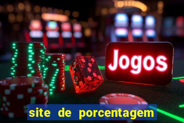 site de porcentagem de slot