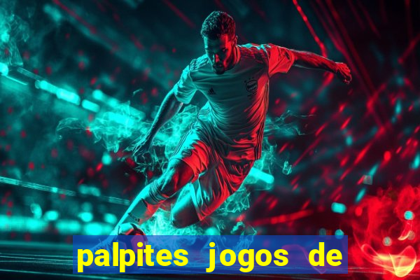 palpites jogos de hoje globo esporte