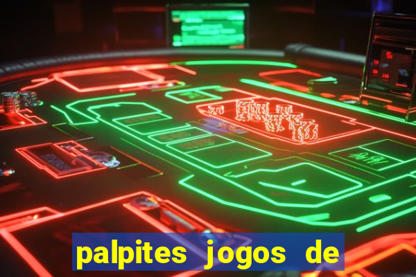 palpites jogos de hoje globo esporte