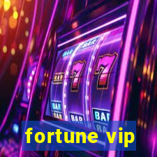 fortune vip