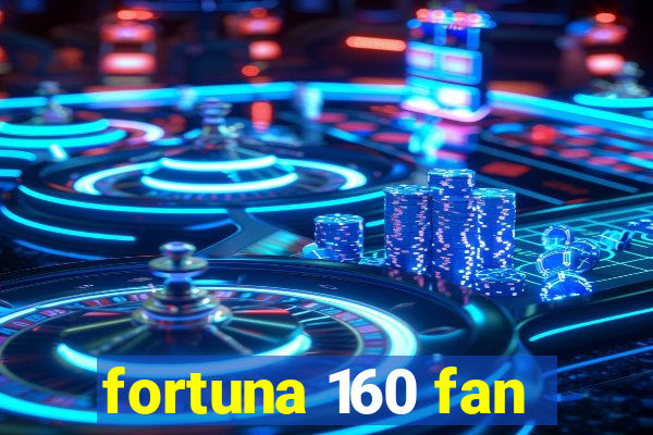 fortuna 160 fan