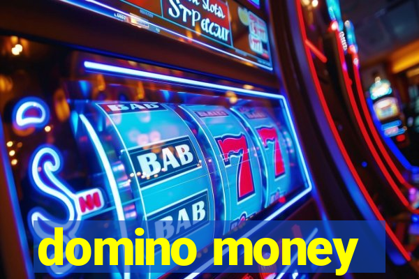 domino money