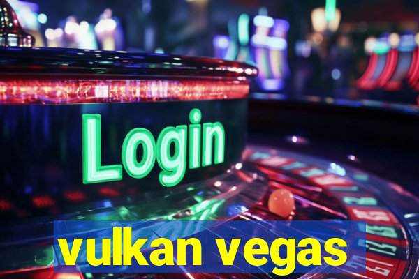 vulkan vegas