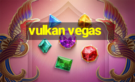 vulkan vegas