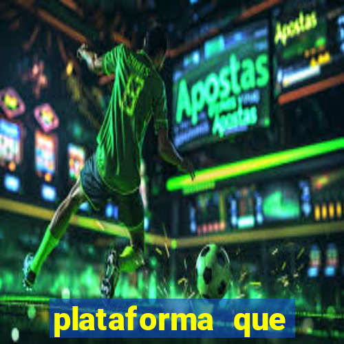 plataforma que est谩 pagando agora