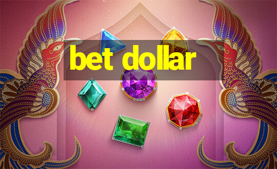 bet dollar