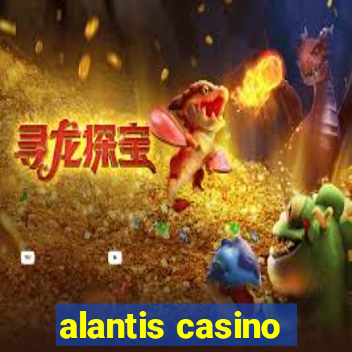 alantis casino