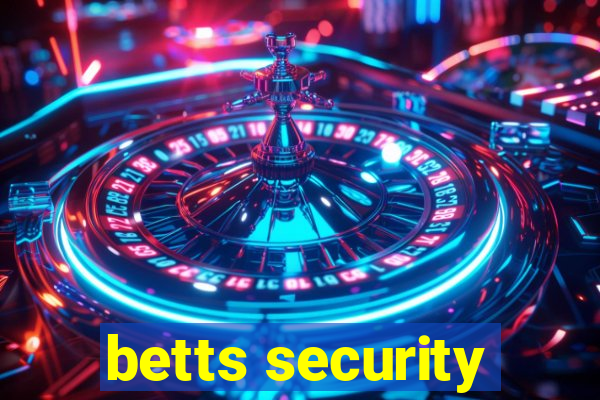 betts security