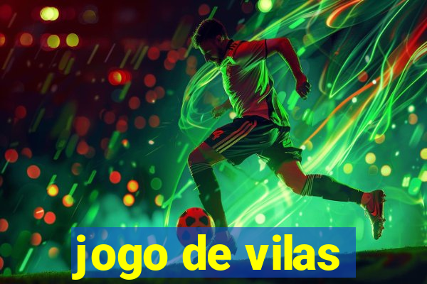 jogo de vilas