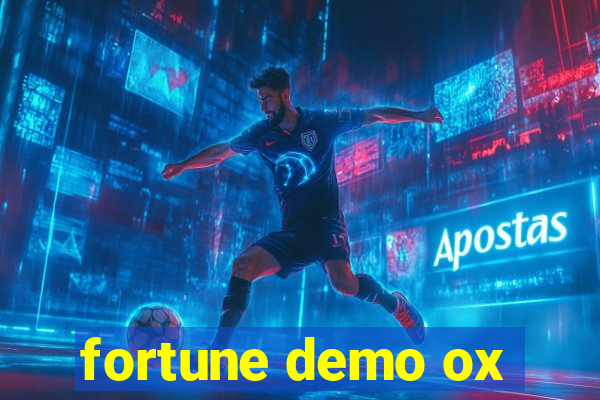 fortune demo ox