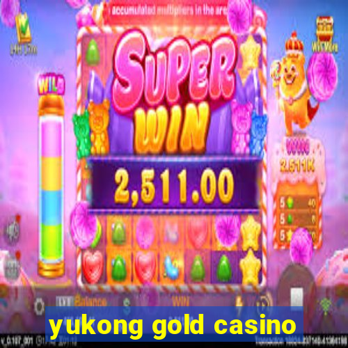 yukong gold casino