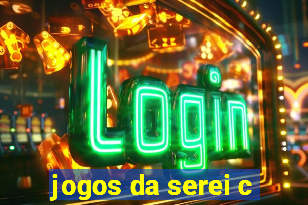 jogos da serei c