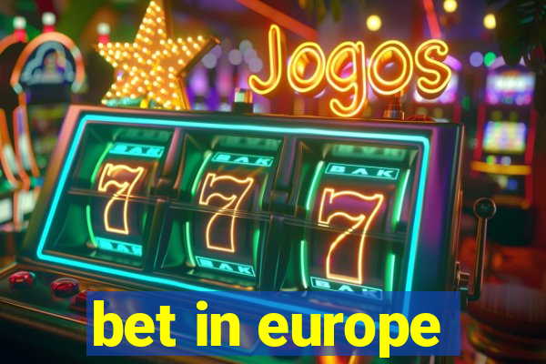 bet in europe