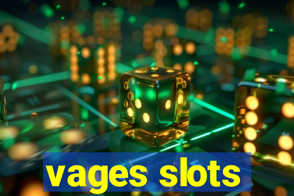 vages slots