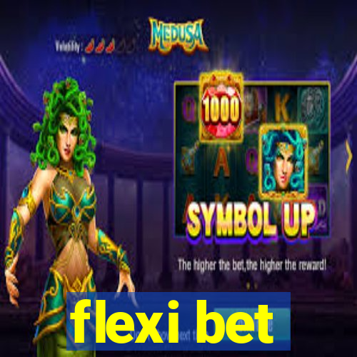 flexi bet