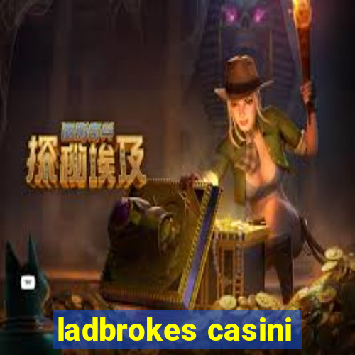 ladbrokes casini