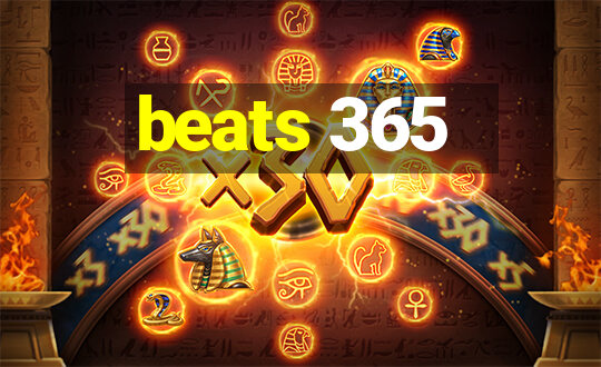 beats 365