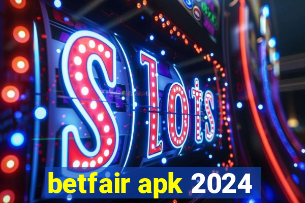 betfair apk 2024