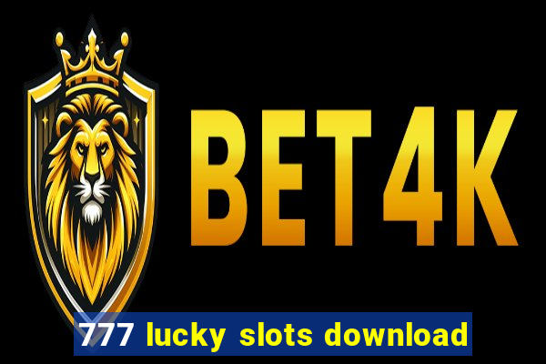 777 lucky slots download