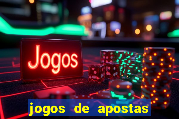 jogos de apostas que d?o dinheiro