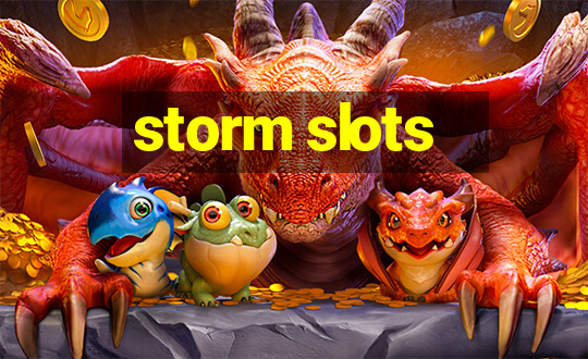 storm slots