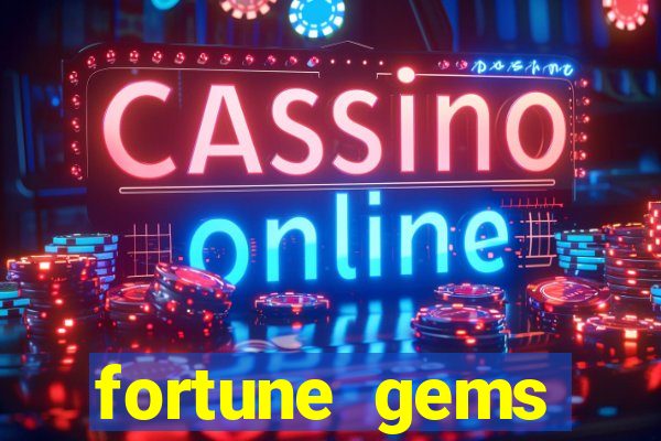 fortune gems slot-tada jogos