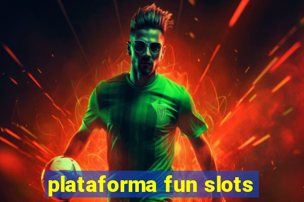 plataforma fun slots