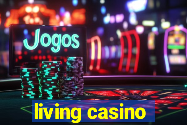 living casino