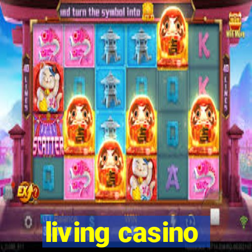 living casino