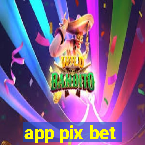 app pix bet