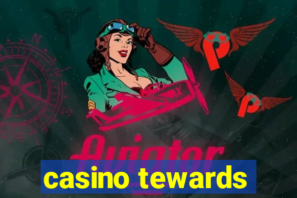 casino tewards