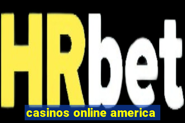 casinos online america