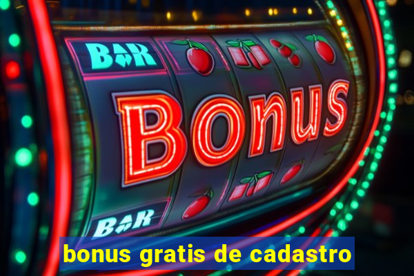 bonus gratis de cadastro