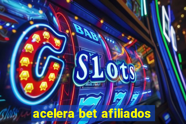 acelera bet afiliados