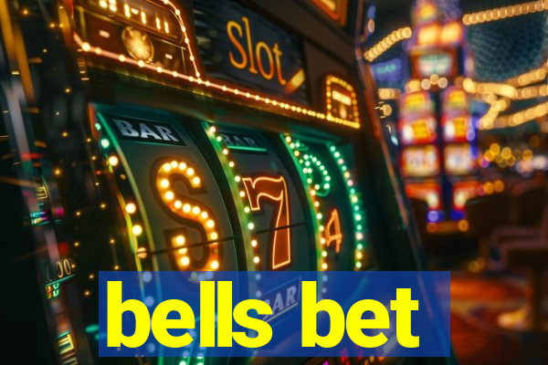 bells bet